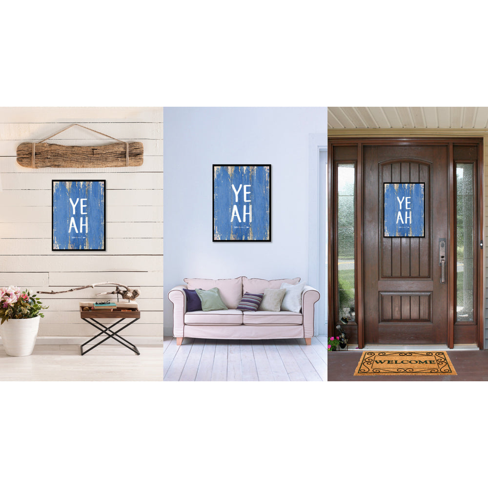 Yeah Saying Canvas Print with Picture Frame  Wall Art Gifts Image 2