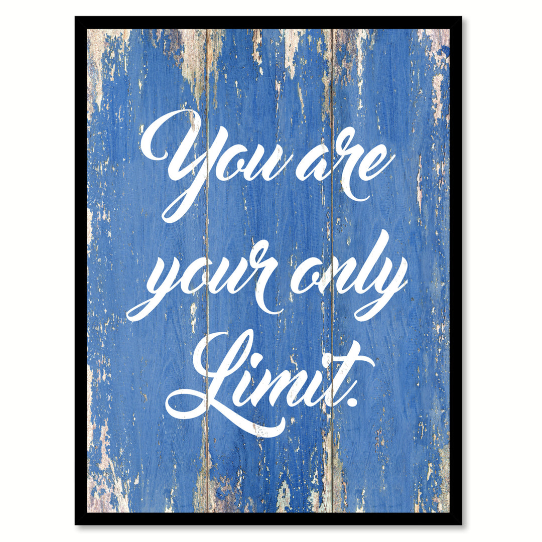 You Are Your Only Limit Saying Canvas Print with Picture Frame  Wall Art Gifts Image 1