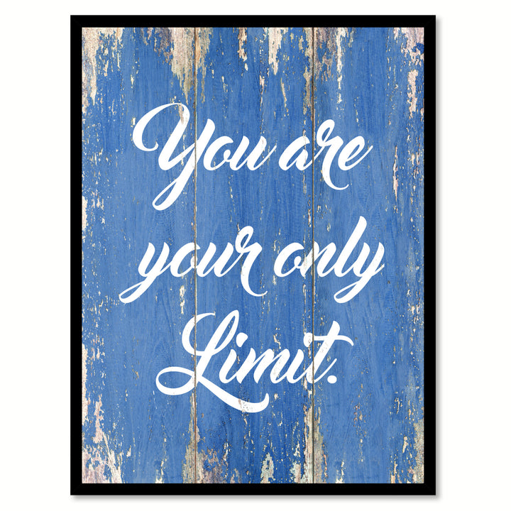 You Are Your Only Limit Saying Canvas Print with Picture Frame  Wall Art Gifts Image 1