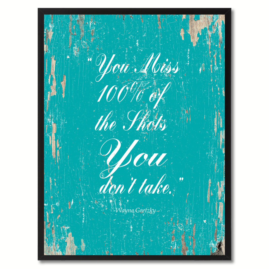 You Miss 100% Of The Shots You Dont Take - Wayne Gretzky Saying Canvas Print with Picture Frame  Wall Art Gifts Image 1