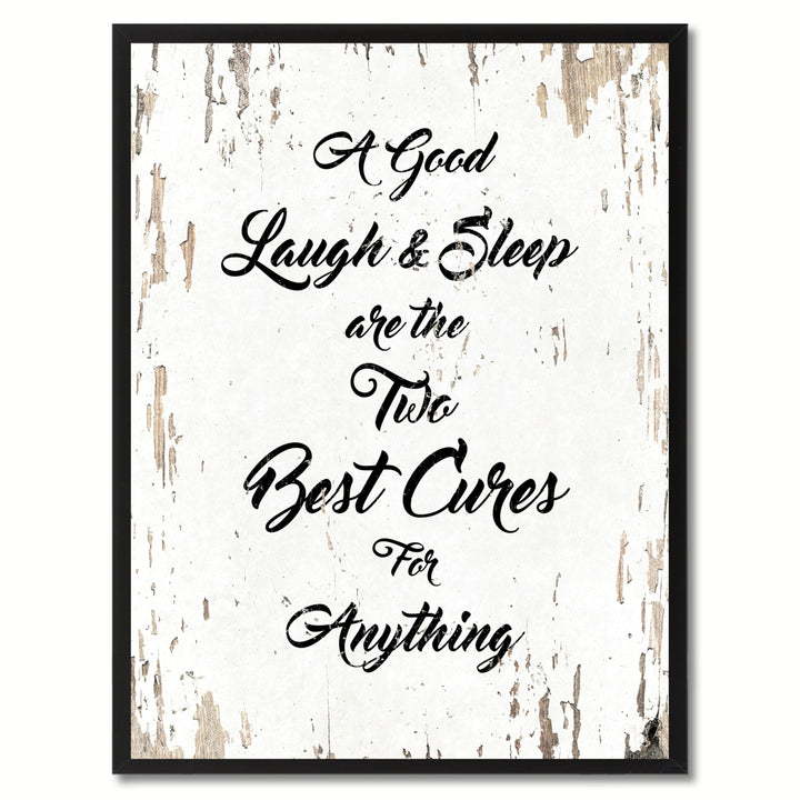 A Good Laugh and Sleep Are The Two Best Cures For Anything Saying Canvas Print with Picture Frame  Wall Art Gifts Image 1