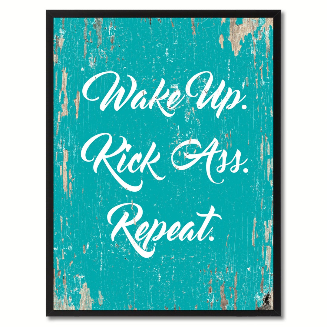 Wake Up Kick a Repeat Saying Canvas Print with Picture Frame  Wall Art Gifts Image 1