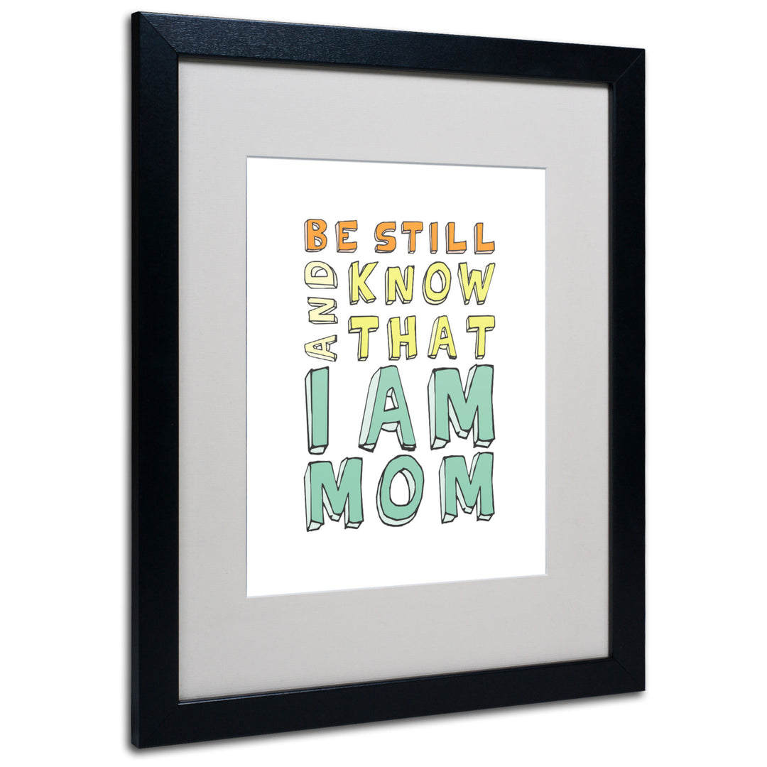 Megan Romo I Am Mom Black Wooden Framed Art 18 x 22 Inches Image 1