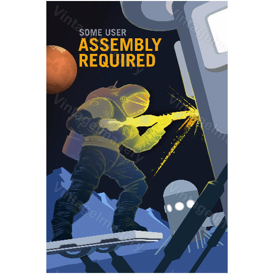 Mars Some User Assembly Required NASA Vivid Space Travel Recruitment Poster Space Art Great Gift idea Office, man cave Image 1