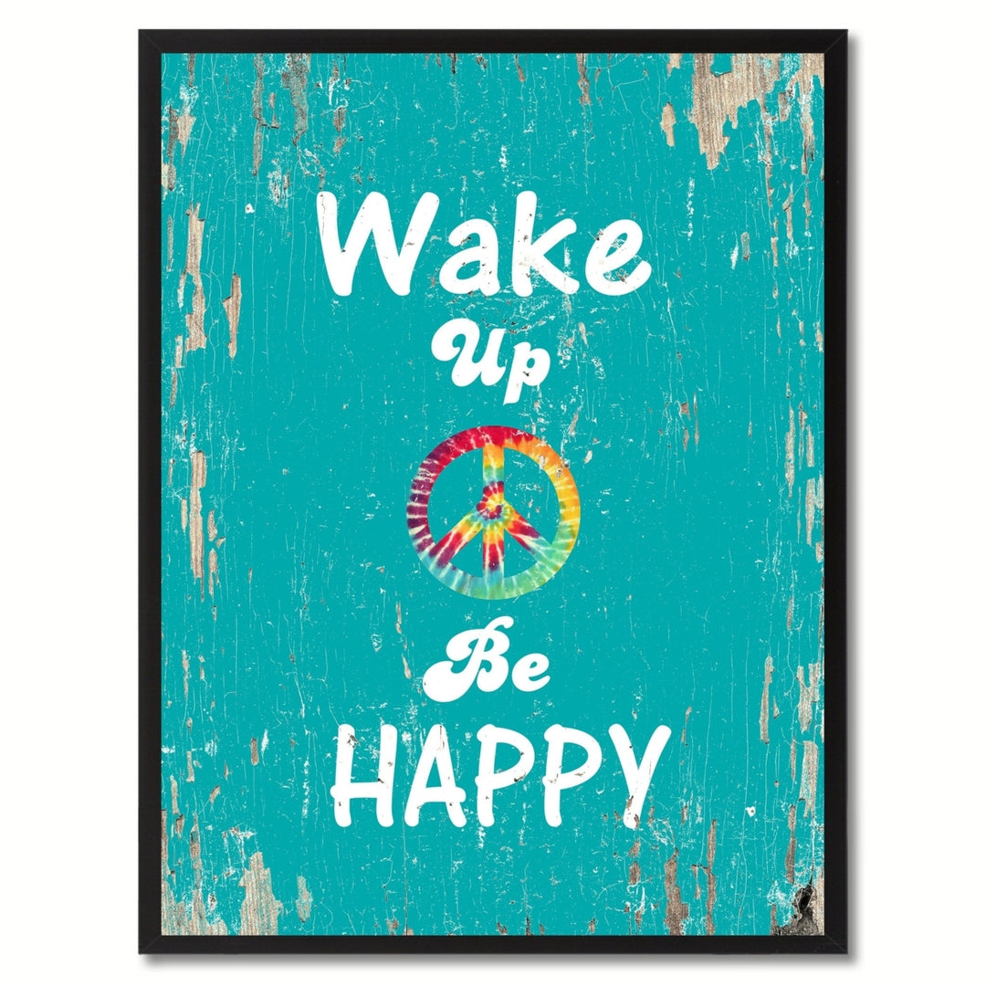 Wake Up and Be Happy Saying Canvas Print with Picture Frame  Wall Art Gifts Image 1
