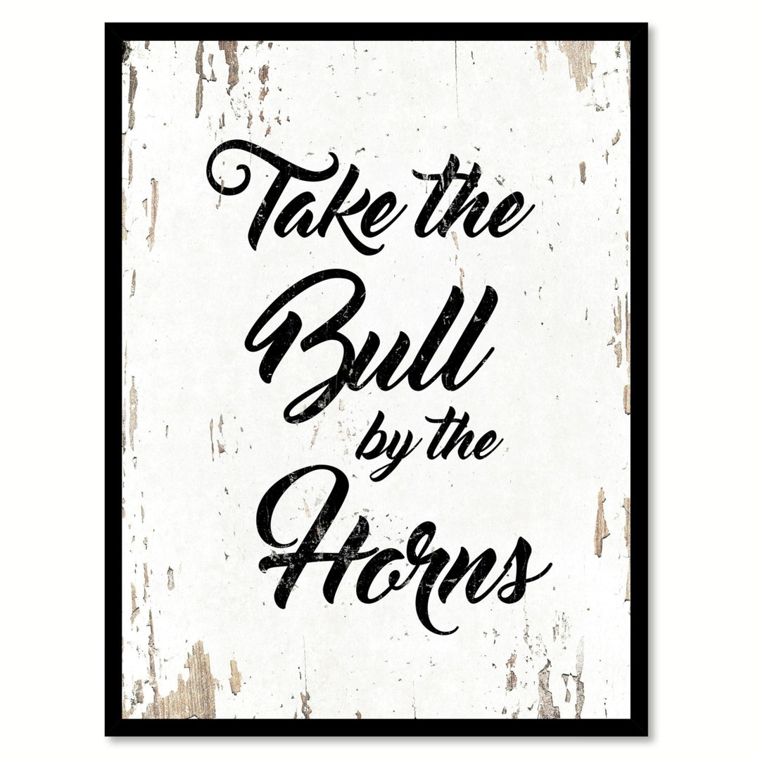 Take The Bull By The Horns Saying Canvas Print with Picture Frame  Wall Art Gifts Image 3
