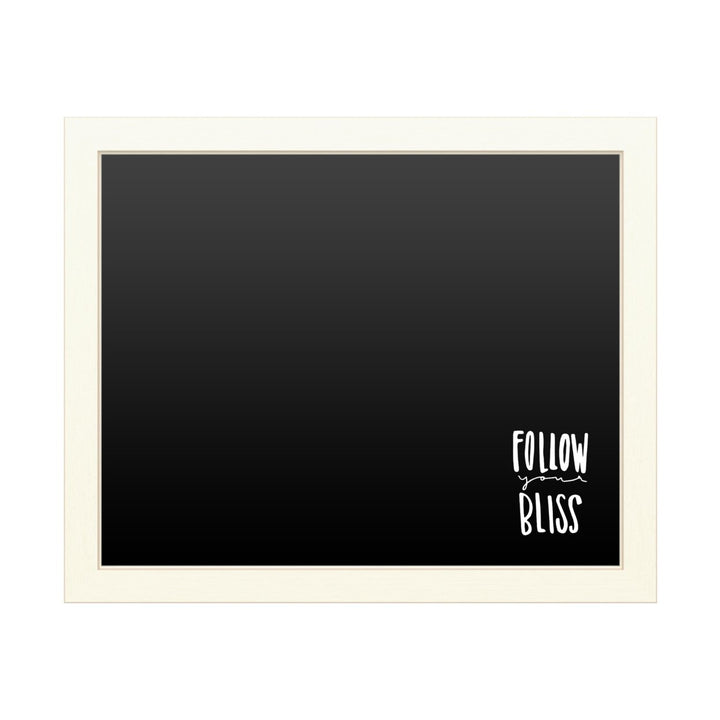 16 x 20 Chalk Board with Printed Artwork - Follow Your Bliss White Board - Ready to Hang Chalkboard Image 1