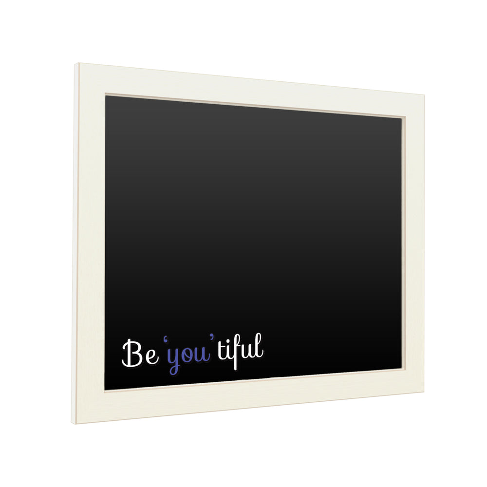 16 x 20 Chalk Board with Printed Artwork - Be You Tiful White Board - Ready to Hang Chalkboard Image 2