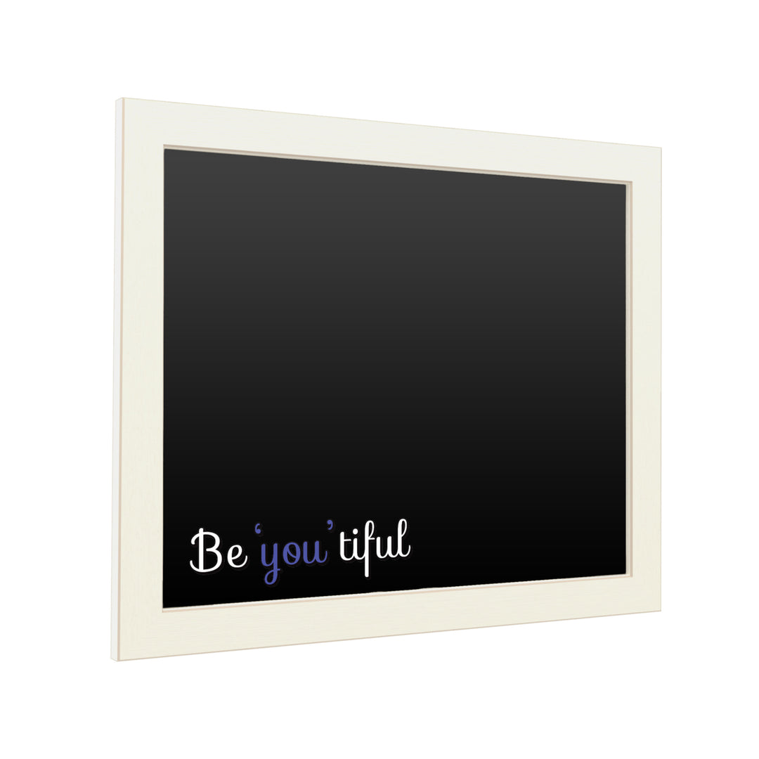 16 x 20 Chalk Board with Printed Artwork - Be You Tiful White Board - Ready to Hang Chalkboard Image 2