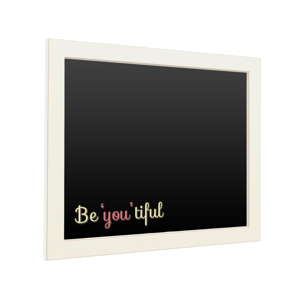 16 x 20 Chalk Board with Printed Artwork - Be You Tiful 2 White Board - Ready to Hang Chalkboard Image 2