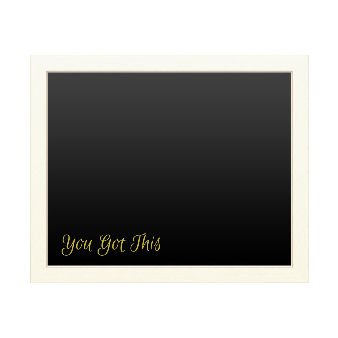 16 x 20 Chalk Board with Printed Artwork - You Got This 2 White Board - Ready to Hang Chalkboard Image 1