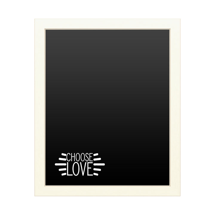 16 x 20 Chalk Board with Printed Artwork - Choose Love White Board - Ready to Hang Chalkboard Image 1