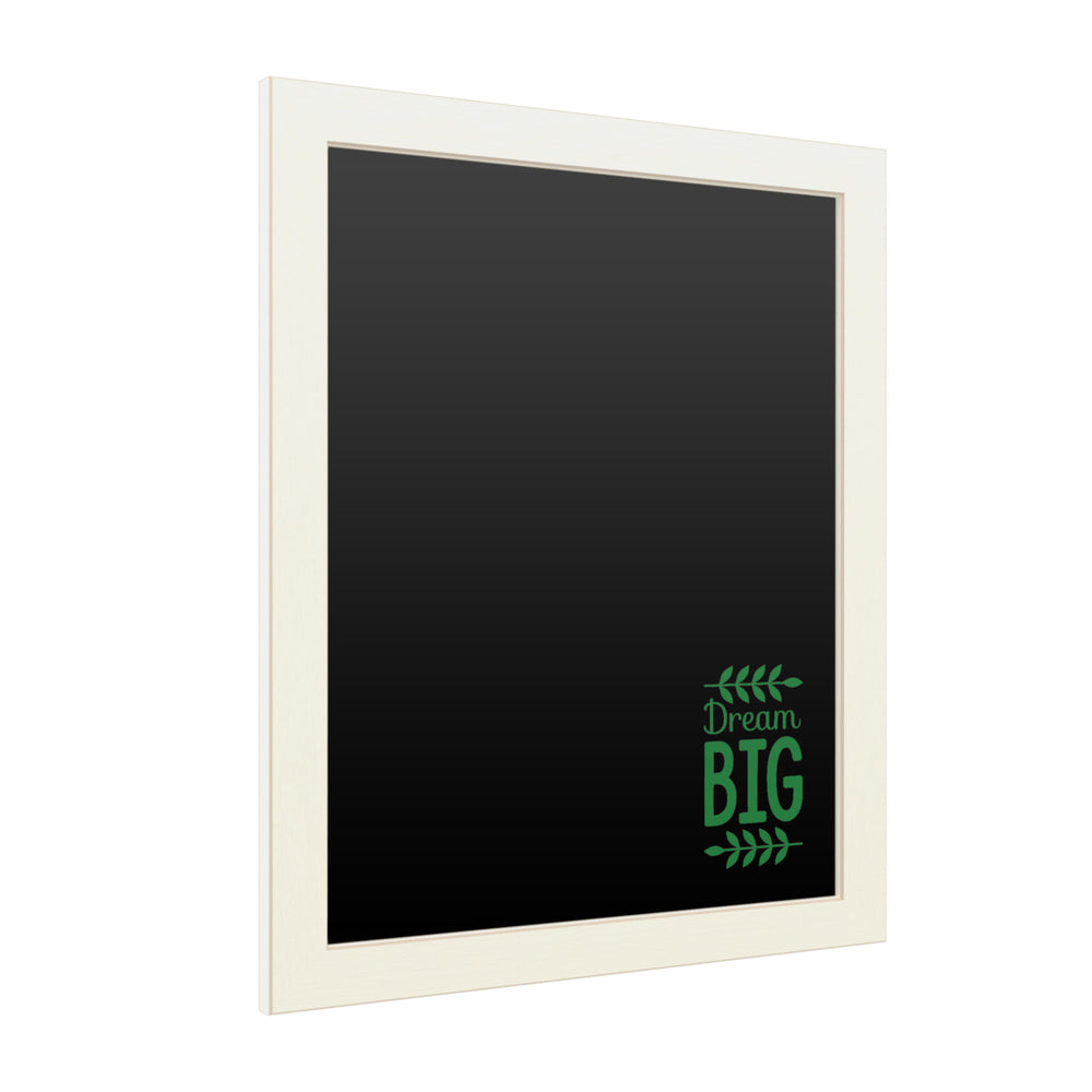 16 x 20 Chalk Board with Printed Artwork - Dream Big 2 White Board - Ready to Hang Chalkboard Image 2