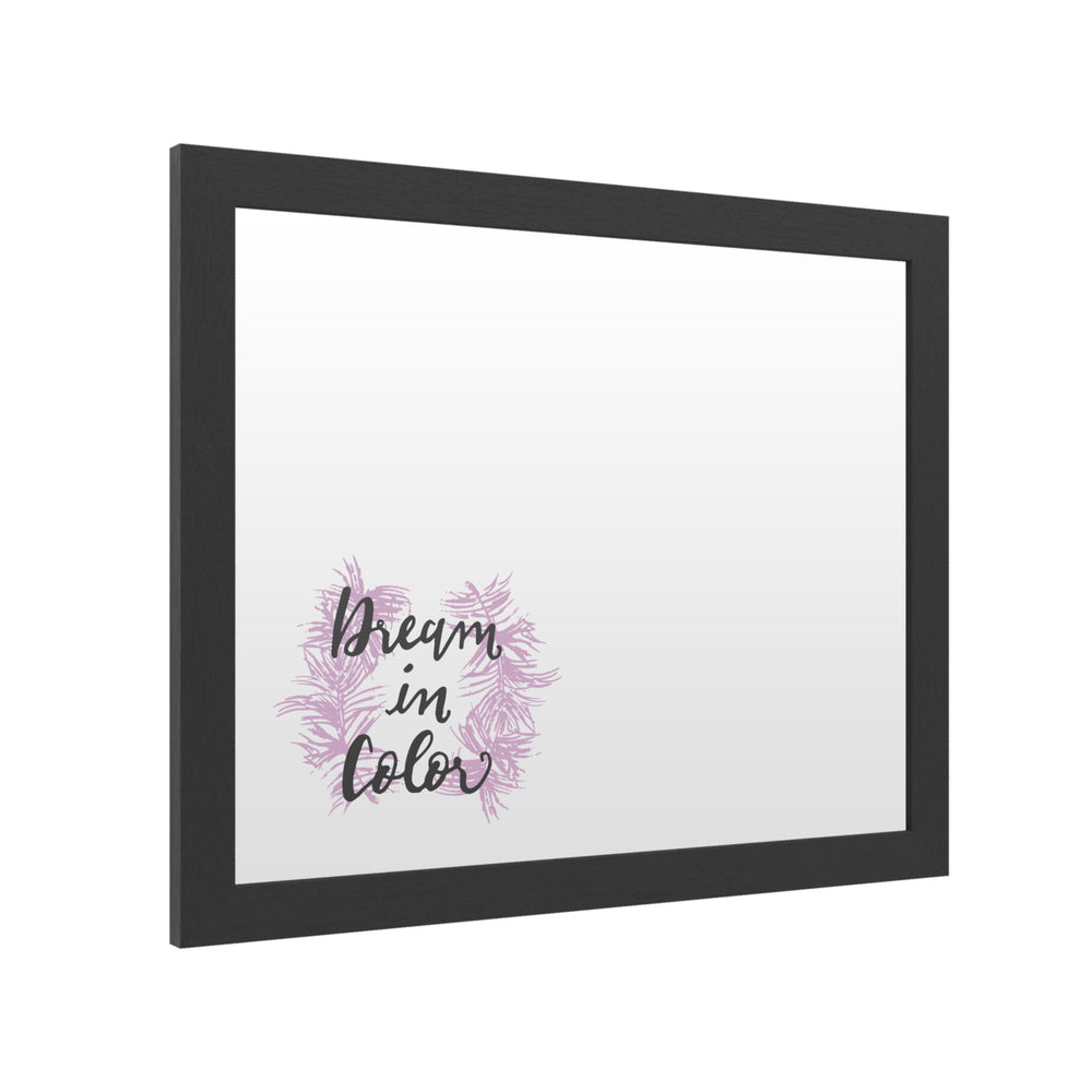 Dry Erase 16 x 20 Marker Board with Printed Artwork - Dream In Color White Board - Ready to Hang Image 2