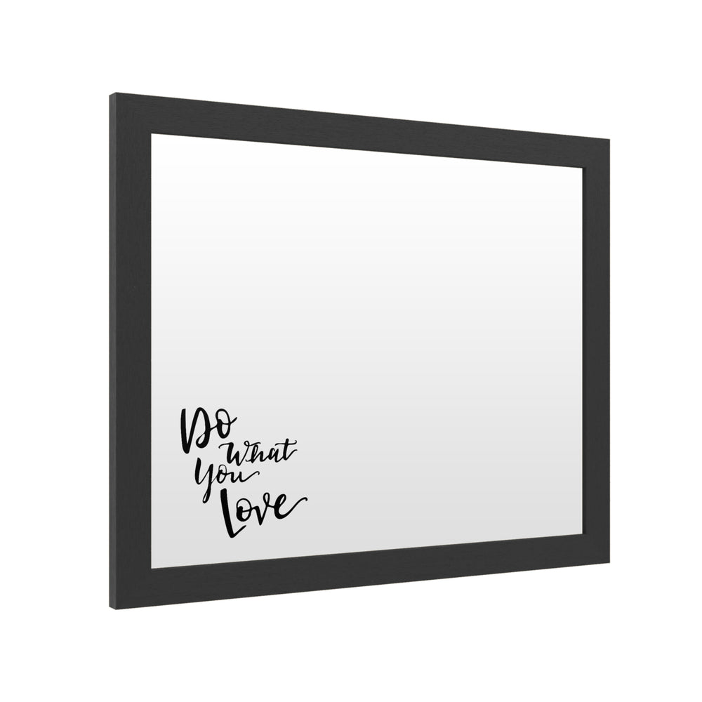 Dry Erase 16 x 20 Marker Board with Printed Artwork - Do What You Love White Board - Ready to Hang Image 2