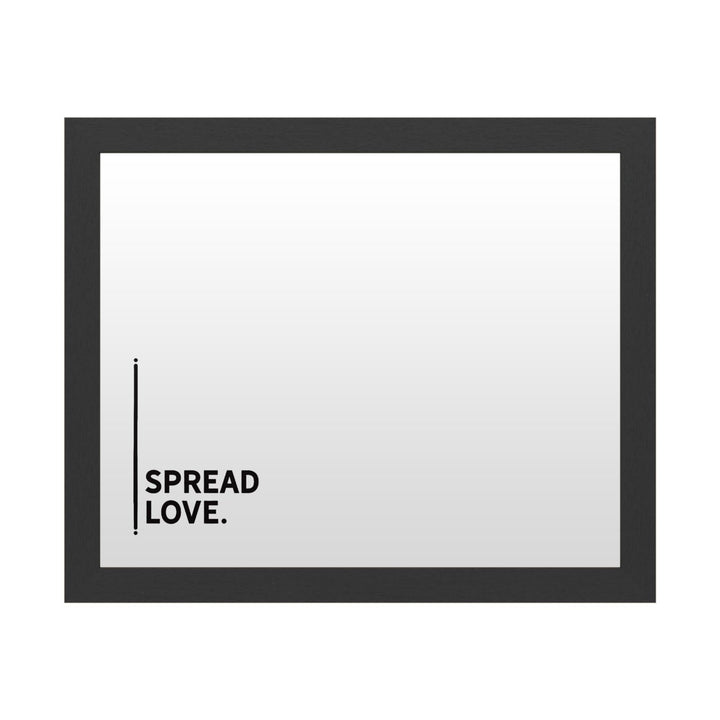 Dry Erase 16 x 20 Marker Board with Printed Artwork - Spread Love White Board - Ready to Hang Image 1