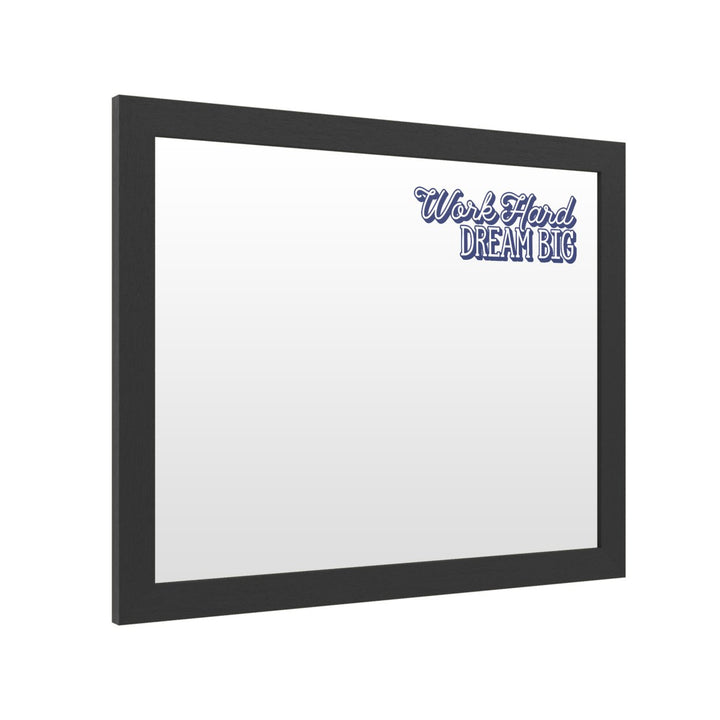 Dry Erase 16 x 20 Marker Board with Printed Artwork - Work Hard Dream Big Blue White Board - Ready to Hang Image 2