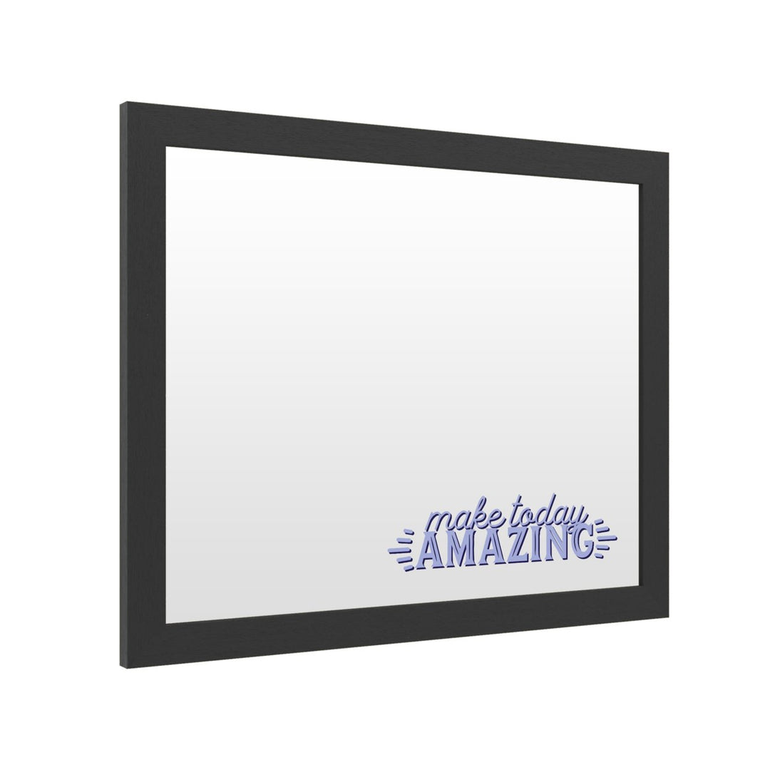 Dry Erase 16 x 20 Marker Board with Printed Artwork - Make Today Amazing Blue White Board - Ready to Hang Image 2