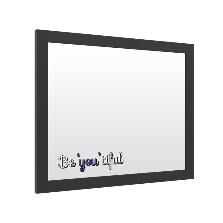 Dry Erase 16 x 20 Marker Board with Printed Artwork - Be You Tiful White Board - Ready to Hang Image 2