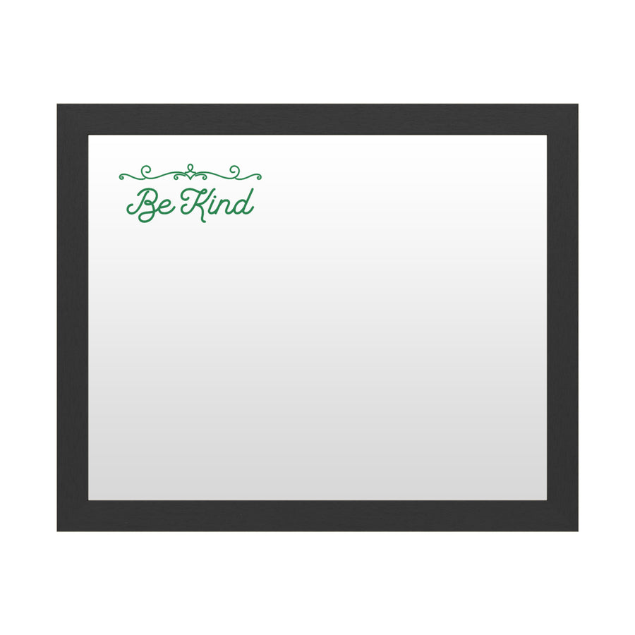 Dry Erase 16 x 20 Marker Board  with Printed Artwork - Be Kind Script Green White Board - Ready to Hang Image 1