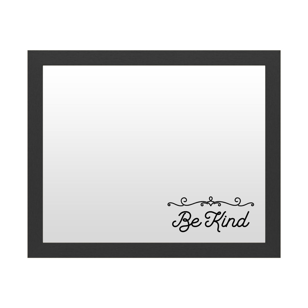 Dry Erase 16 x 20 Marker Board with Printed Artwork - Be Kind Script White Board - Ready to Hang Image 1