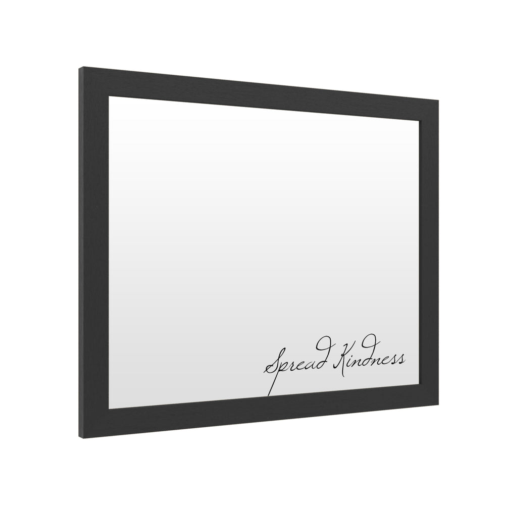 Dry Erase 16 x 20 Marker Board  with Printed Artwork - Spread Kindness White Board - Ready to Hang Image 2