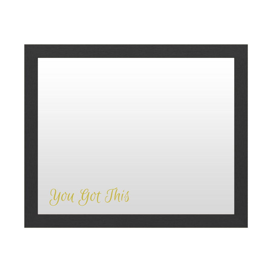 Dry Erase 16 x 20 Marker Board  with Printed Artwork - You Got This 2 White Board - Ready to Hang Image 1