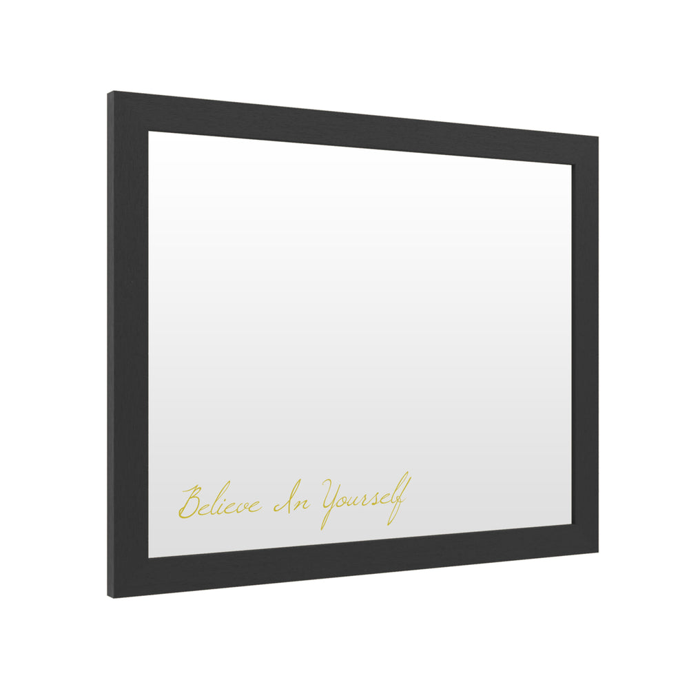 Dry Erase 16 x 20 Marker Board  with Printed Artwork - Believe In Yourself 2 White Board - Ready to Hang Image 2