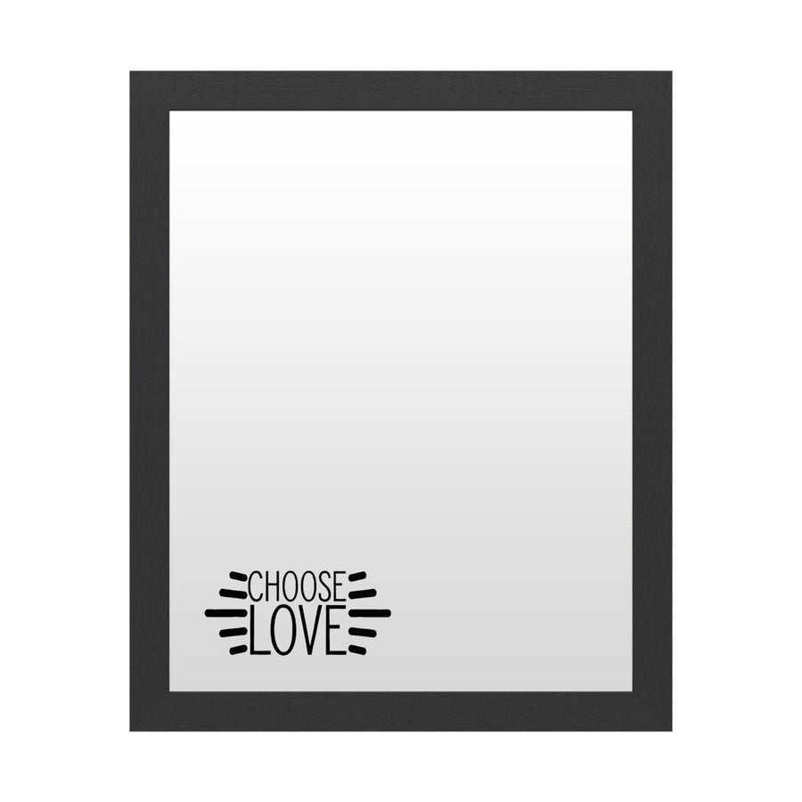Dry Erase 16 x 20 Marker Board  with Printed Artwork - Choose Love White Board - Ready to Hang Image 1