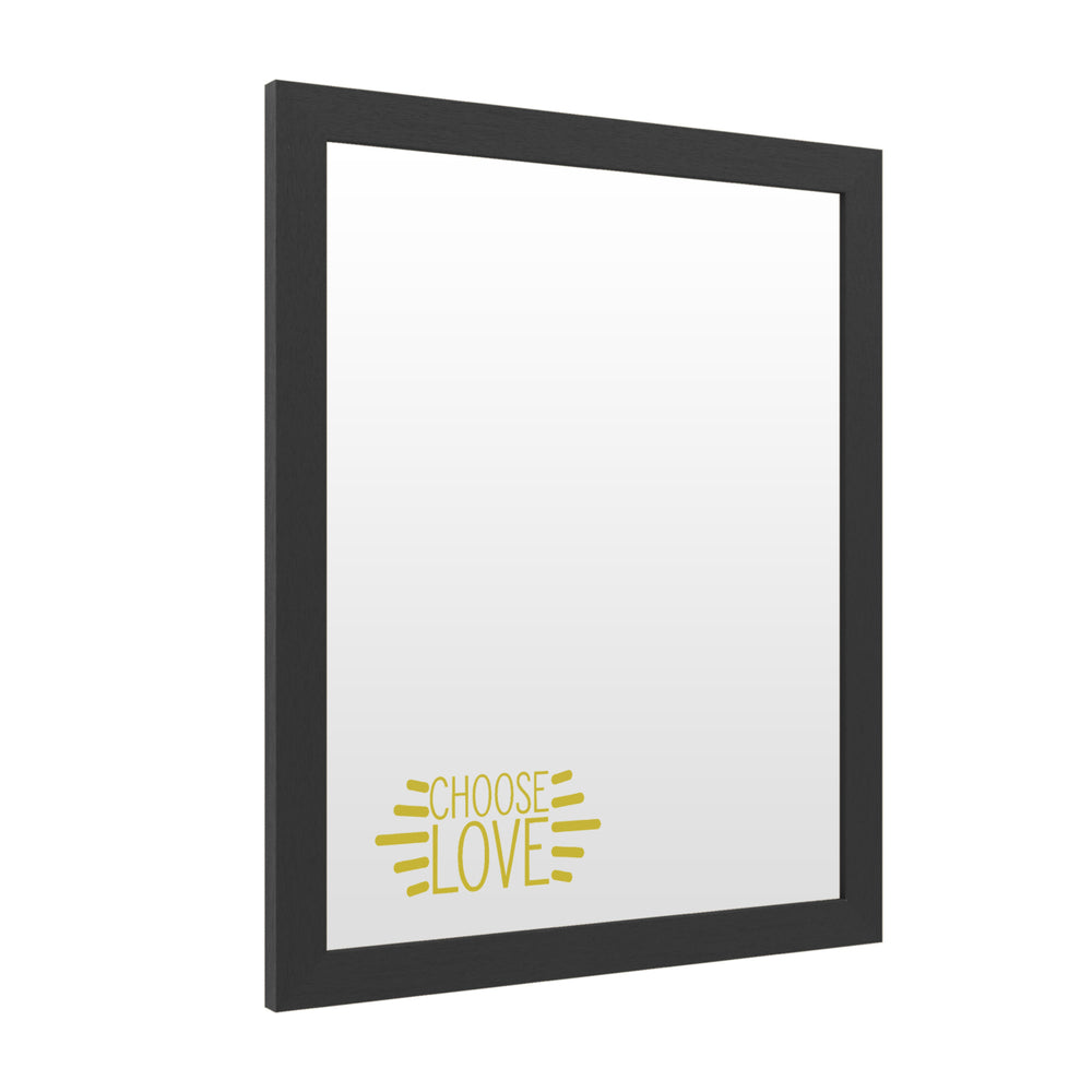Dry Erase 16 x 20 Marker Board  with Printed Artwork - Choose Love 2 White Board - Ready to Hang Image 2