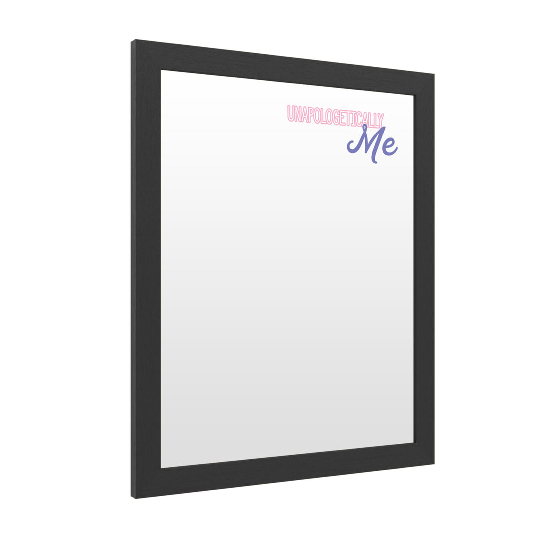 Dry Erase 16 x 20 Marker Board with Printed Artwork - Unapologetically Me White Board - Ready to Hang Image 2