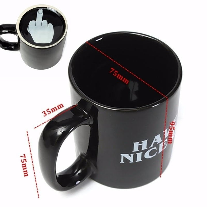 Creative Have A Nice Day Mug Middle Finger Funny Cup For Coffee Milk Tea Cups Image 6