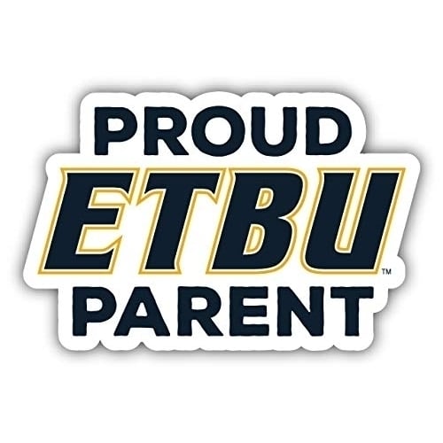 East Texas Baptist University 4" Proud Parent Decal 4 Pack Image 1