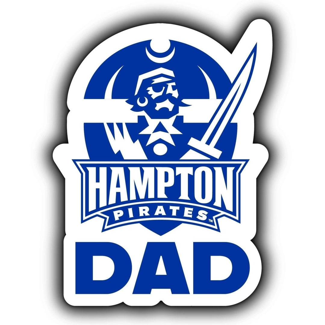 Hampton University 4-Inch Proud Dad NCAA - Durable School Spirit Vinyl Decal Perfect Image 1