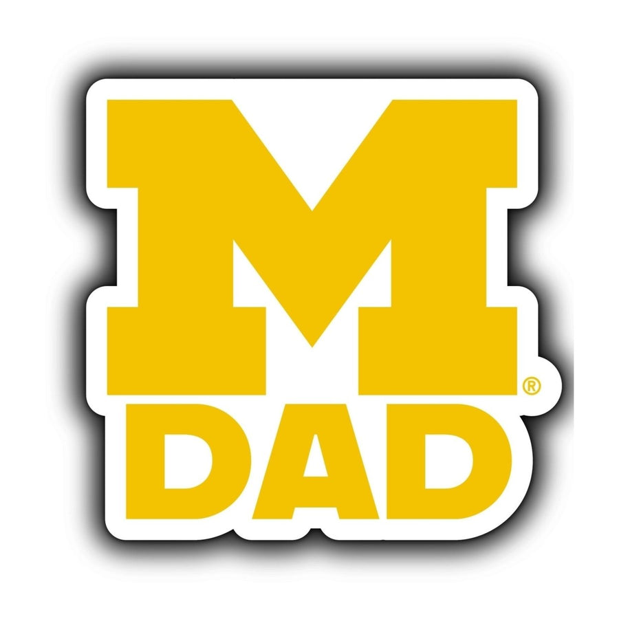 Michigan Wolverines 4-Inch Proud Dad NCAA - Durable School Spirit Vinyl Decal Perfect Image 1