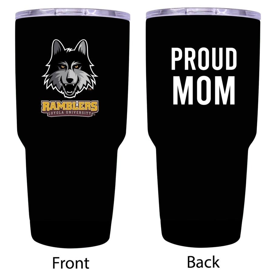 R and R Imports Loyola University Ramblers Proud Mom 24 oz Insulated Stainless Steel Tumblers Black. Image 1