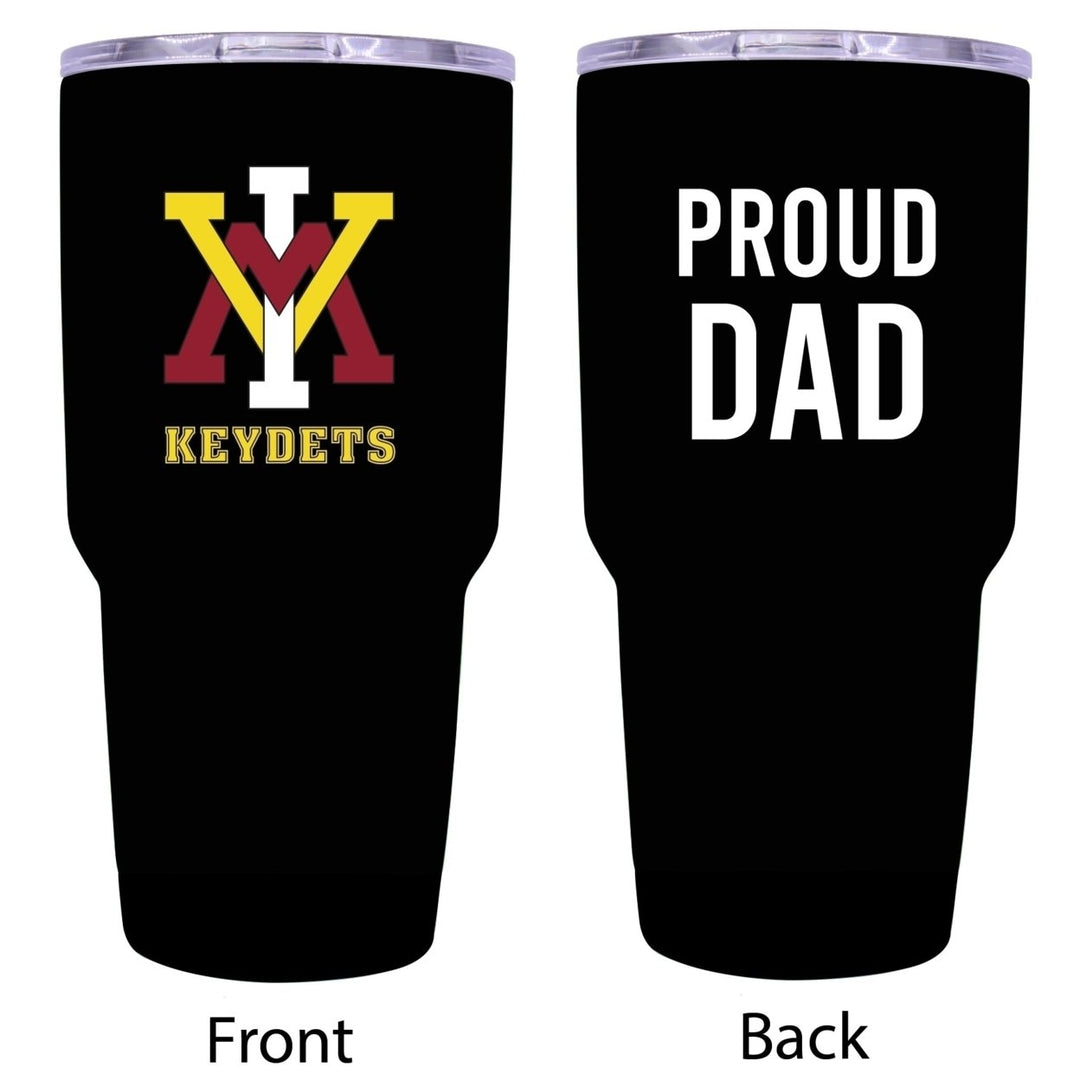 R and R Imports VMI Keydets Proud Dad 24 oz Insulated Stainless Steel Tumblers Black. Image 1