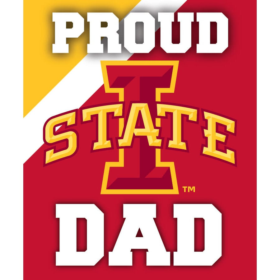 Iowa State Cyclones 5x6-Inch Proud Dad NCAA - Durable School Spirit Vinyl Decal Perfect Image 1