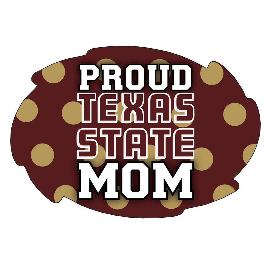 Texas State Bobcats 5x6-Inch Swirl Shape Proud Mom NCAA - Durable School Spirit Vinyl Decal Perfect Image 1