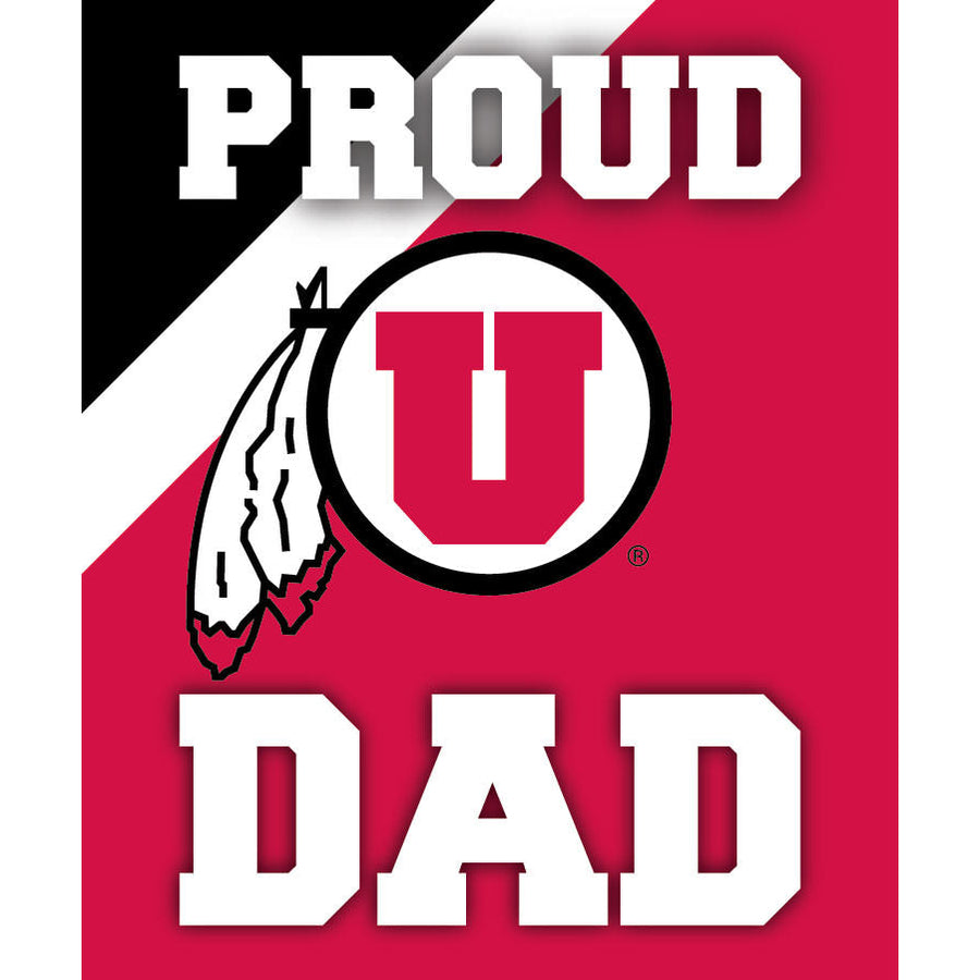 Utah Utes 5x6-Inch Proud Dad NCAA - Durable School Spirit Vinyl Decal Perfect Image 1