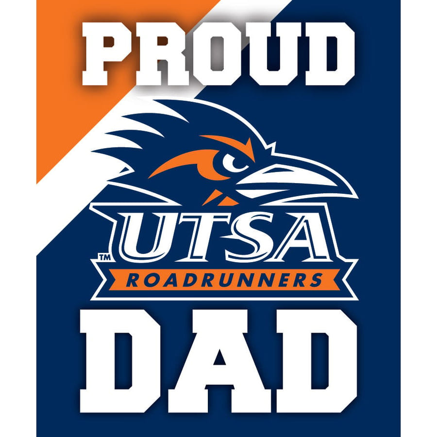 UTSA Road Runners 5x6-Inch Proud Dad NCAA - Durable School Spirit Vinyl Decal Perfect Image 1