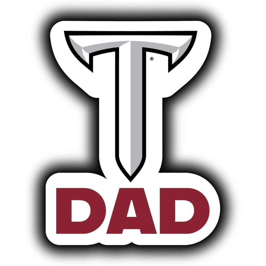 Troy University 4-Inch Proud Dad NCAA - Durable School Spirit Vinyl Decal Perfect Image 1