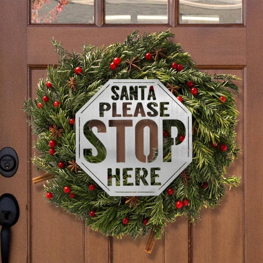 Santa Stop Here - 2 Styles - Metal Christmas Decorations for Front Door Image 1
