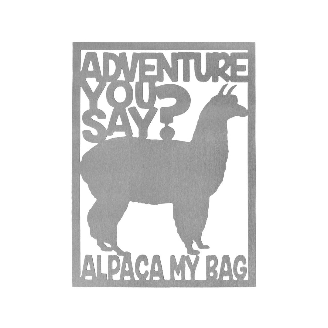 Alpaca My Bags - Funny Metal Llama  for the Adventurer Image 3
