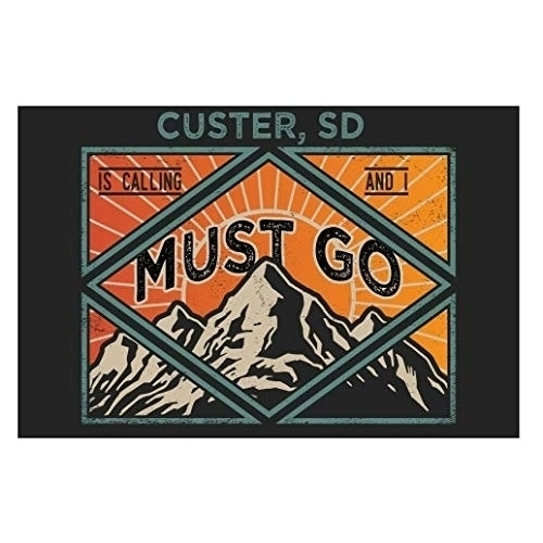 Custer South Dakota 9X6-Inch Souvenir Wood Sign With Frame Must Go Design Image 1