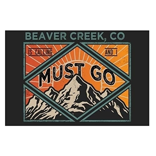 Beaver Creek Colorado 9X6-Inch Souvenir Wood Sign With Frame Must Go Design Image 1