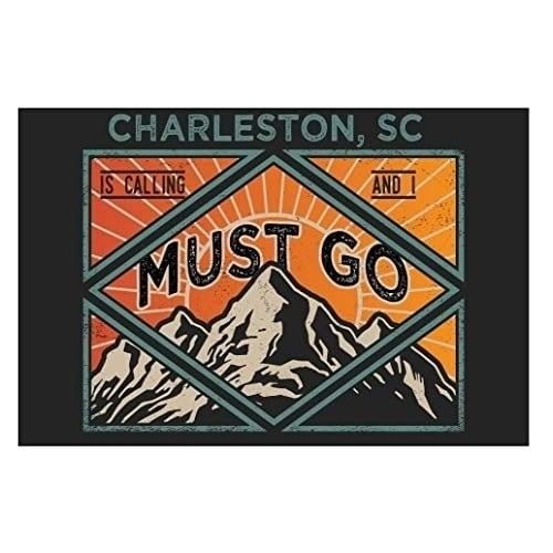 Charleston South Carolina 9X6-Inch Souvenir Wood Sign With Frame Must Go Design Image 1