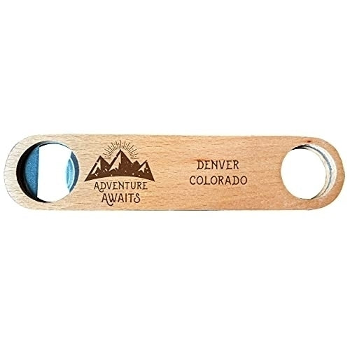 Denver Colorado Laser Engraved Wooden Bottle Opener Adventure Awaits Design Image 1