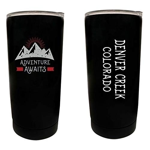 R and R Imports Denver Creek Colorado Souvenir 16 oz Stainless Steel Insulated Tumbler Adventure Awaits Design Black. Image 1