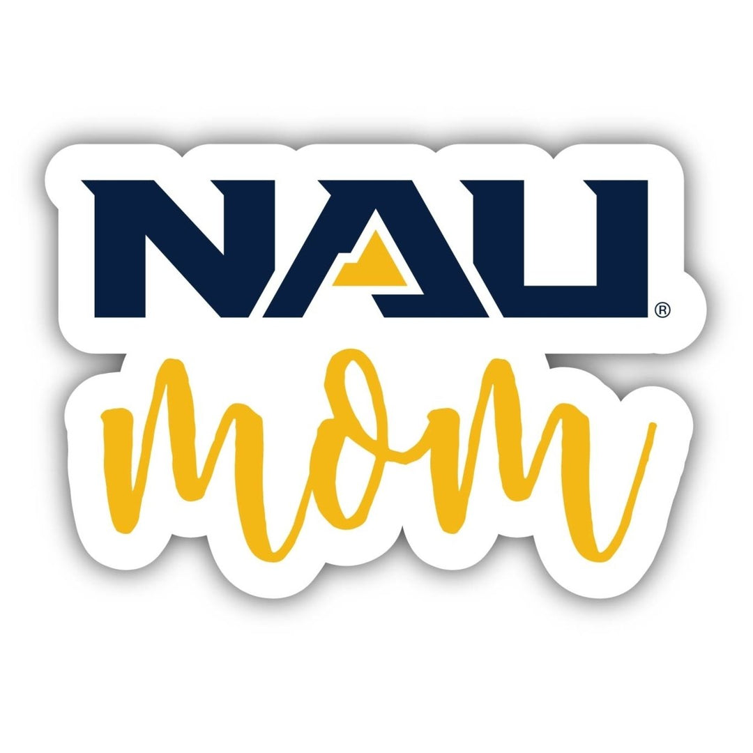 Northern Arizona University 4-Inch Proud Mom NCAA - Durable School Spirit Vinyl Decal Perfect Image 1